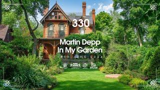 In My Garden Vol 329 (deep house, garage house, deep tech)