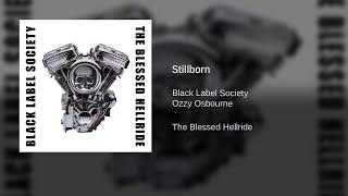 Black Label Society - Stillborn - Lyrics - Letra