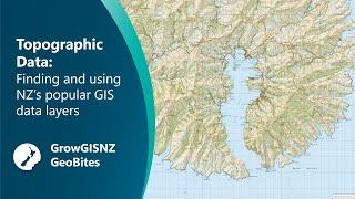 Topographic Data: Finding and using New Zealand’s popular GIS data layers