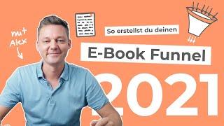 So funktioniert dein E Book Funnel 2021. Lead Generierung mit gratis E-Books.