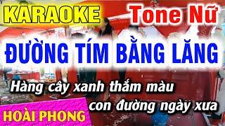 Karaoke Đường Tím Bằng Lăng Tone Nữ Nhạc Sống Mới | Hoài Phong Organ