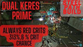 Warframe - Dual Keres Prime Build - Always Red Crits - 313.6%