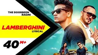 Lamberghini | Lyrical Video | The Doorbeen Feat Ragini | Latest Punjabi Song 2018 | Speed Records