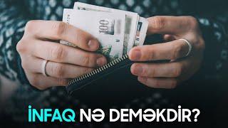 İnfaq nə deməkdir?