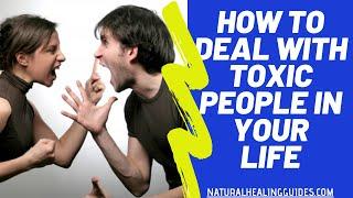 How To Deal With Toxic People | Avoid Toxic Friends | Stay Away From Toxic Relationship