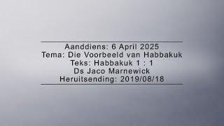 JM 20250406 - Die Voorbeeld van Habbakuk