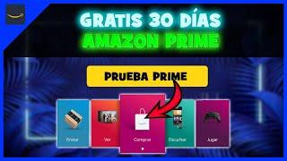 Cómo Tener Amazon PRIME GRATIS por 30 Días 