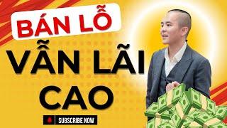 Chiến lược kinh doanh tuyệt đỉnh: Bán LỖ nhưng vẫn LÃI | Master Anh Đức