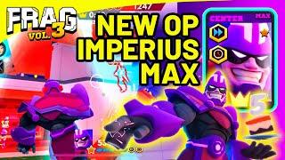 Max Imperius Frag New Character  Gameplay - Frag Pro Shooter