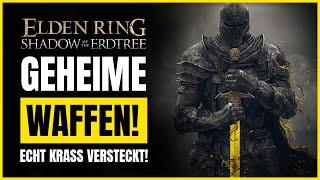 3 GEHEIME WAFFEN im Elden Ring Shadow of the Erdtree DLC