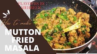 Eid Special 2024 Mutton Fried Masala | How to make Mutton Masala at home @FlavoursbyMehreen