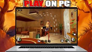 How To Play 【Hello Neighbor】 on PC & Laptop ▶ Download & Install Hello Neighbor on PC