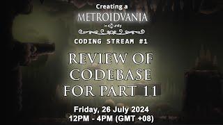 Coding Stream #1 — Creating a Metroidvania (like Hollow Knight) in Unity