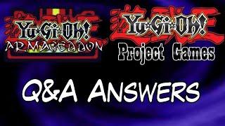 Yu-Gi-Oh! Project Games / Armageddon QnA Answers