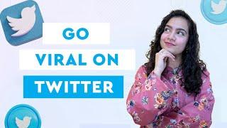 How to Go Viral on Twitter