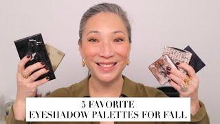 5 FAVORITE EYESHADOW PALETTES FOR FALL / 2022