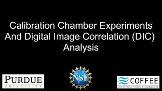 Digital image correlation analysis of calibration chamber experiments