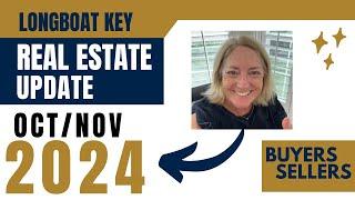 October/November Longboat Key Real Estate Update