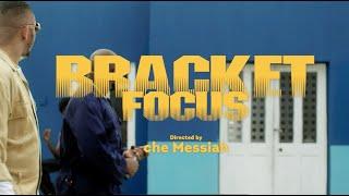 Bracket - Focus (Video)