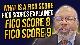 WHAT IS A FICO SCORE  || FICO SCORES EXPLAINED || FICO SCORE 8 || FICO SCORE 9