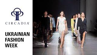 Бренд CIRCADIA® - офіційний партнер Ukrainian Fashion Week