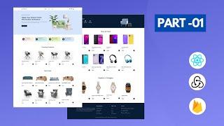 Full Stack React Furniture Ecommerce Website using ReactJs, Redux Toolkit, Firebase v9 For Beginners
