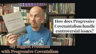 Progressive Covenantalism