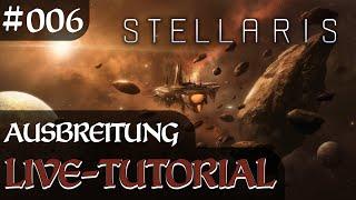 Ausbreitung | Wie geht eigentlich Stellaris | Live Tutorial | TutorialEcke | #6