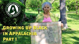 Stories of Growing up Black in Appalachia | Part 1