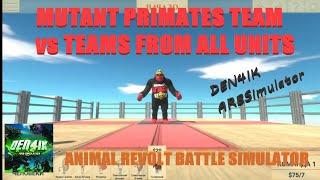 MUTANT PRIMATES TEAM vs TEAMS FROM ALL UNITS - ARBS - DEN4IK ARBSimulator