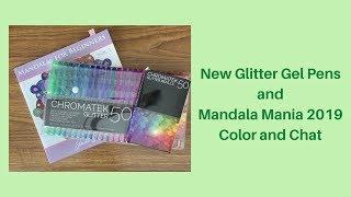 New Glitter Gel Pens and Mandala Mania 2019 Color Along