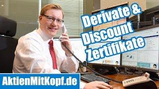 Börsenmakler erklärt Derivate und Discount Zertifikate