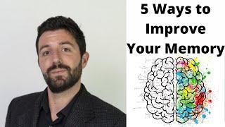 5 Ways to Improve Memory and Learning