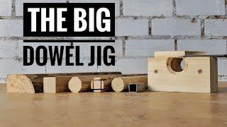 How to make a big dowel jig