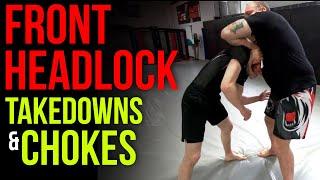 Dominate The Front Headlock - Setups, Takedowns & Chokes