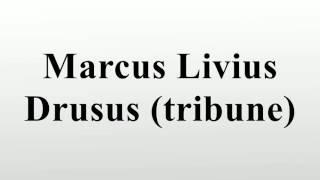 Marcus Livius Drusus (tribune)