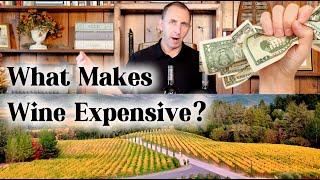 What Makes Wine Expensive?  Elma Wine and Liquor