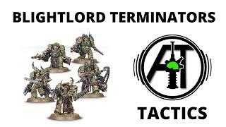 Blightlord Terminators - Rules, Review + Tactics - Death Guard Strategy Video