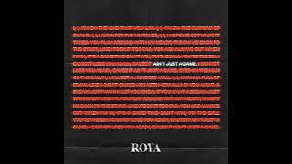 ROYA - Ain't Just A Game