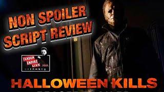 Halloween Kills - NON Spoiler Script Review - [Fandom Empire Live s3-e9] #88