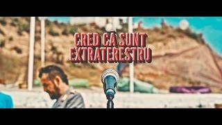 Cred Că Sunt Extraterestru - Zbor (Videoclip Oficial)