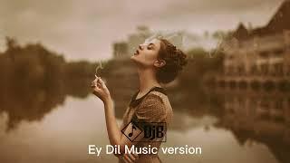 Dj Bobojon -  Ey Dil ||  Music version ( Original Mix 2024 )