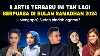 Dulu puasa, kini Paskah‼️8 ARTIS terbaru TAK LAGI RAMADHAN 2024. Pindah agama?