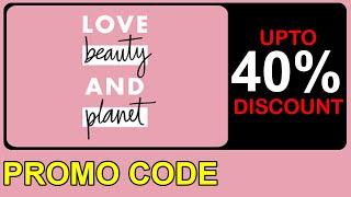 Love Beauty and Planet Discount Code | lovebeautyandplanet.in