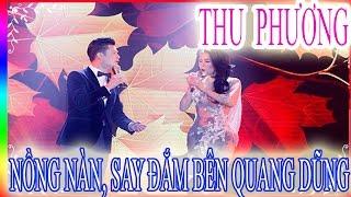 Thu Phương nồng nàn, say đắm bên Quang Dũng