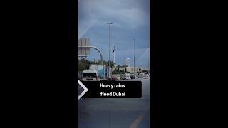 Heavy rains flood Dubai