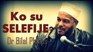 Ko su selefije? - Dr Bilal Philips