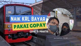 Cara Naik KRL Commuterline Bayar Pakai GOPAY, Cepat dan Praktis!! 