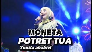 MONETA - POTRET TUA - YUNITA ABABIEL  (live in LAMONGAN)