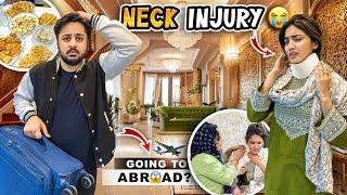 SEVERE NECK INJURY HOGAI  | Areeb Doston Ky Sath USA Jarahe?  | Ghar Walay Buhat Pareshan Hogaye 